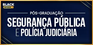 Ps-graduao em Segurana Pblica e Polcia Judiciria